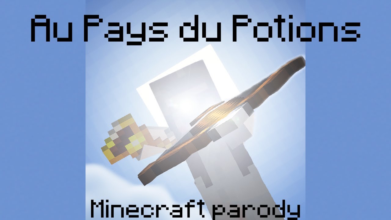 Au Pays du Potions (Geese Minecraft Parody)