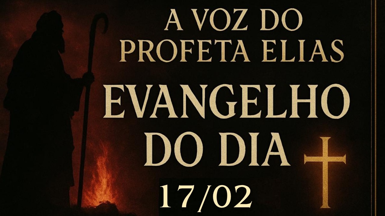 EVANGELHO DO DIA 17 DE FEVEREIRO | MARCOS 8,22-26  -  Ep. 194
