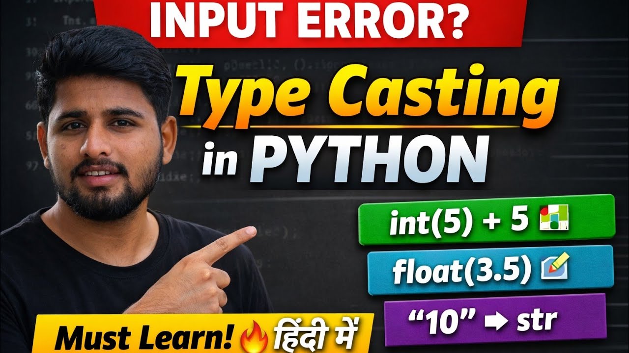Python Type Casting Explained 🔥 Input Error Fix in Hindi |python tutorial hindi |python input error.