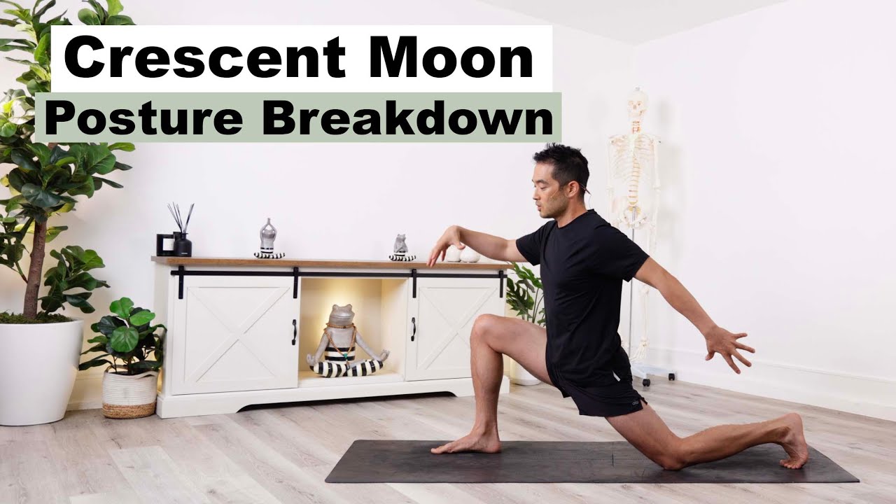Crescent Moon - Posture Breakdown