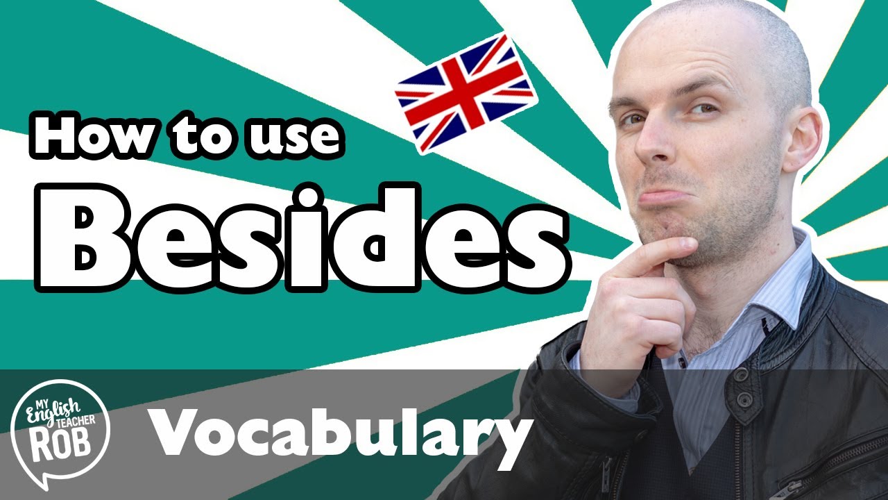 Beside and besides in a sentence - How to use English grammar