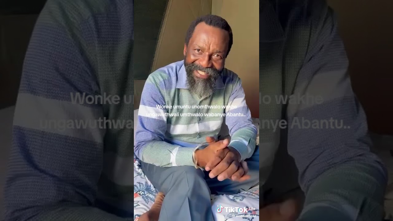 Mkhulu Mpofu: Wonke umuntu unomthwalo wakhe#love #haveitoldyoulatelythatiloveyou #news