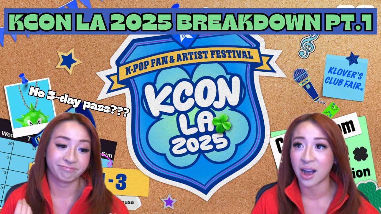 KCON LA 2025 BREAKDOWN Pt.1: TICKETING | WHAT DOES IT ALL MEAN???