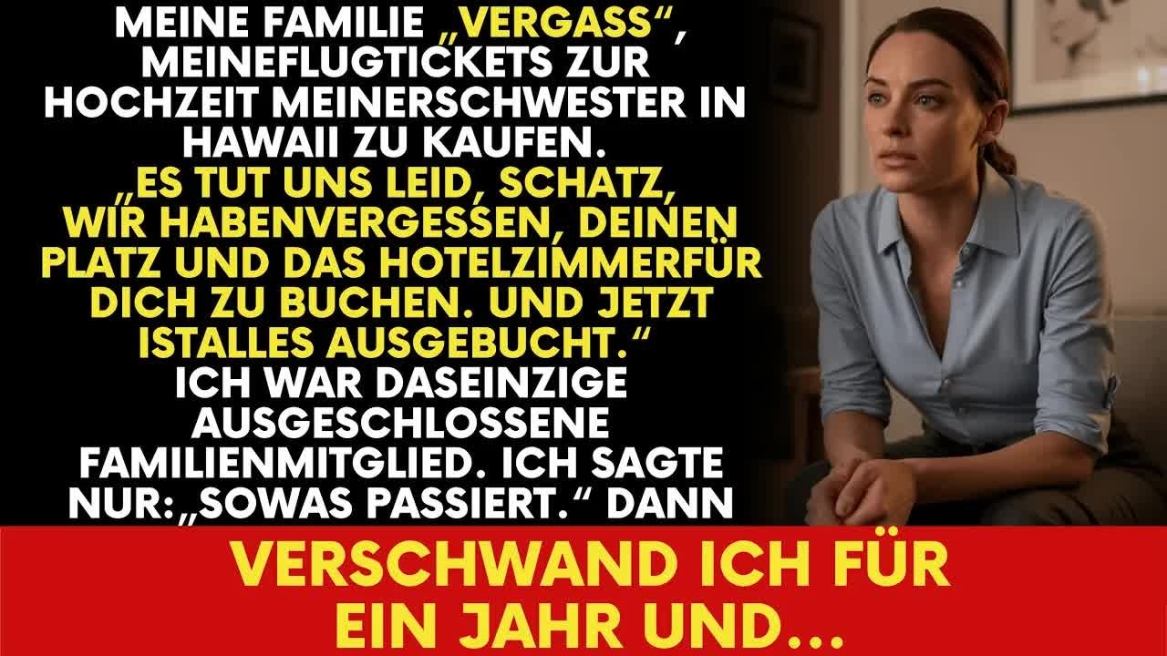 Meine Familie ‚vergaß‘ mein Ticket zur Hawaii Hochzeit – 1 Jahr später war ich nicht mehr die A