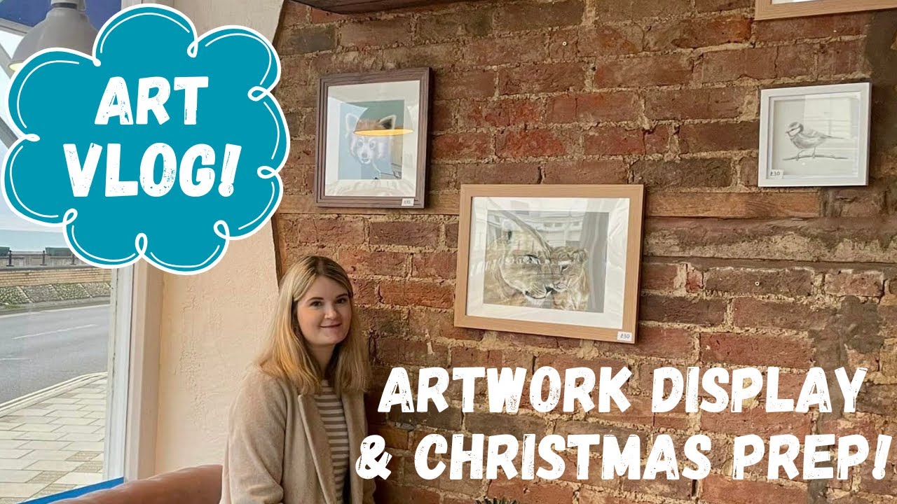 Art Studio Vlog - Artwork Display in Local Coffee Shop & Christmas Prep!