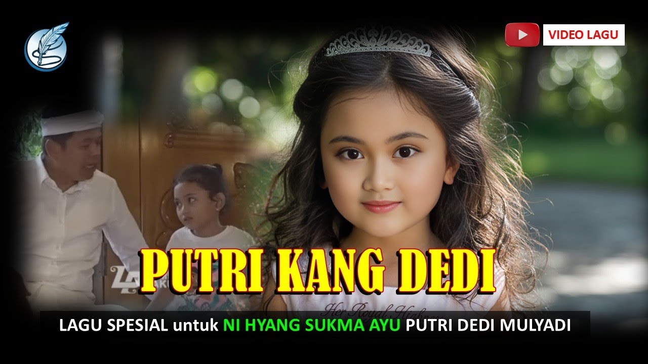 ❤️PUTRI KANG DEDI❤️Lagu Spesial untuk Ni Hyang Sukma Ayu