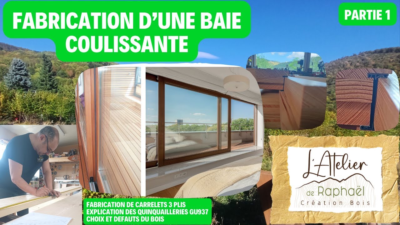 Fabrication d'une Baie Coulissante en mélèze