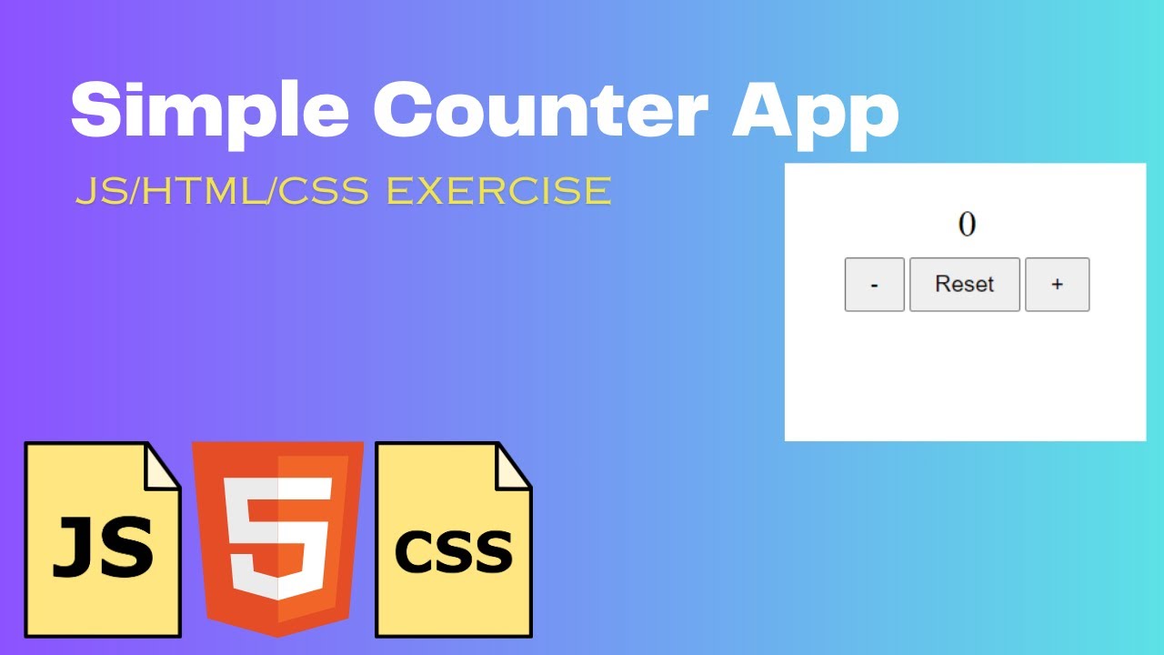 Create Simple Counter JS/HTML5/CSS3 App in 7 minutes | JavaScript Project for Beginners