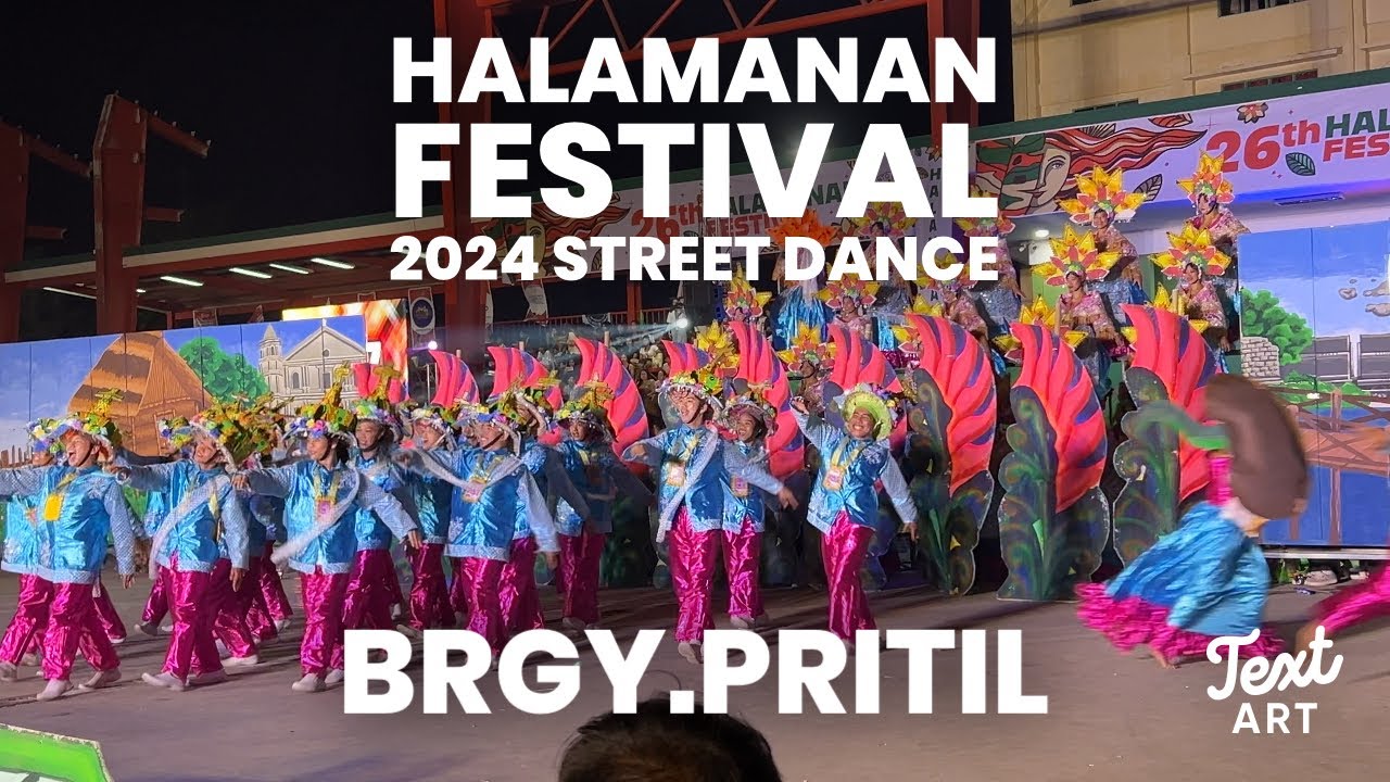 26TH HALAMANAN FESTIVAL INDAKAN SA KALYE:BRGY.PRITIL