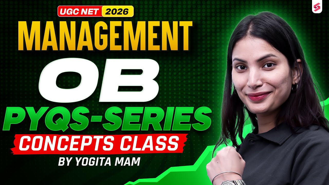 UGC NET June 2026 | UGC NET Management Classes | Organizational Behaviour UGC NET By Yogita Mam