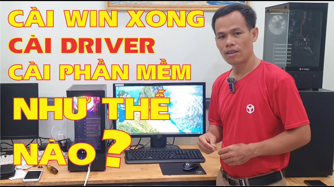 cài driver và cài phần mềm sau khi cài win hướng dẫn chi tiết | Kiến Thức Máy Tính 24H