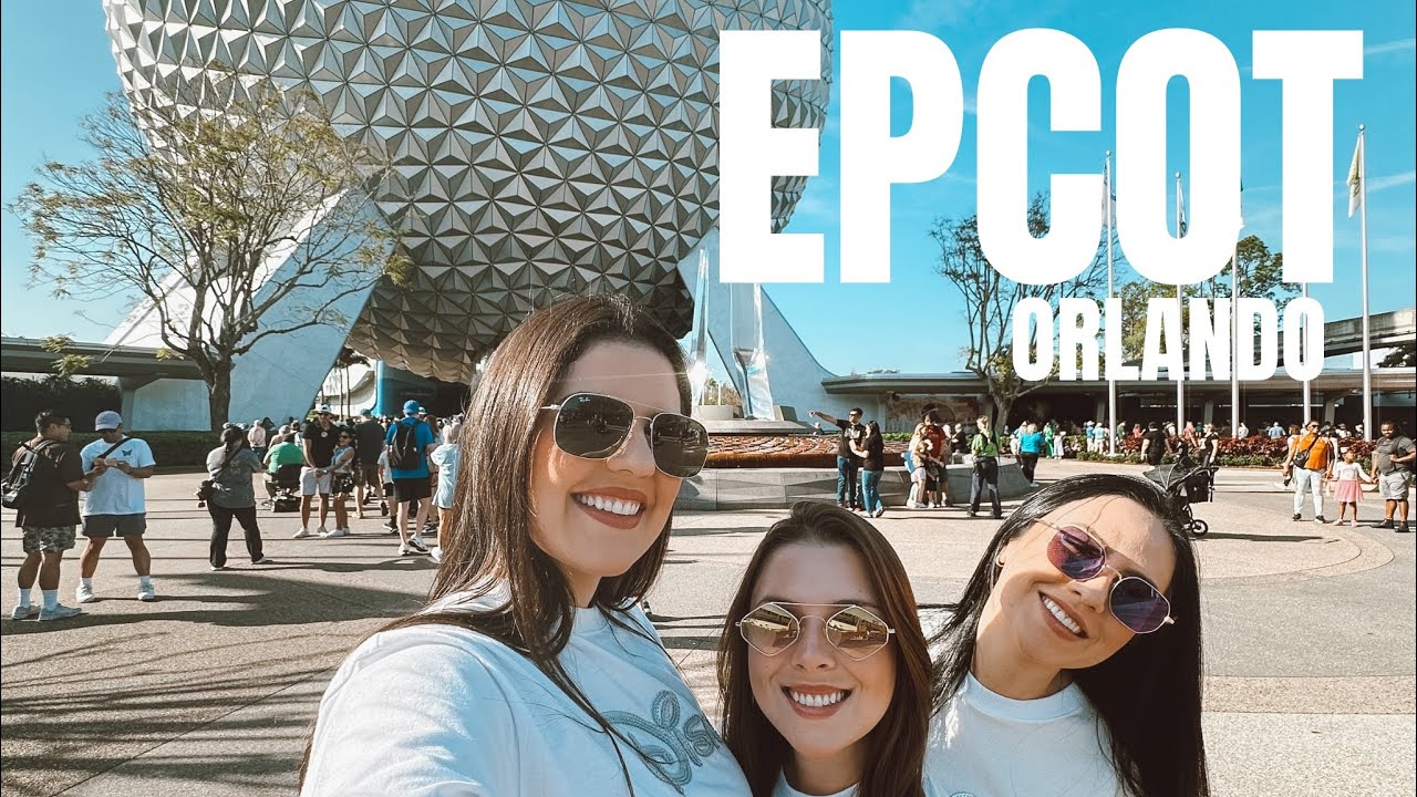 EPCOT - DISNEY | Conhecemos o 4º parque do Walt Disney World!