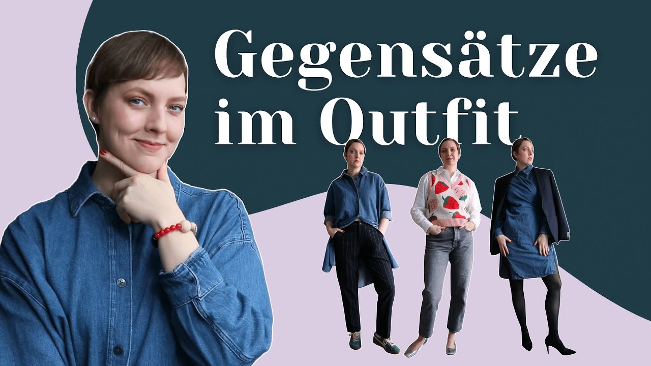 Spannende Outfits stylen mit Gegensätzen