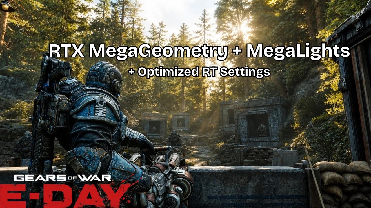 Gears of E-Day: RTX Mega Geometry + MegaLights Explained | Optimized Ray Tracing Settings