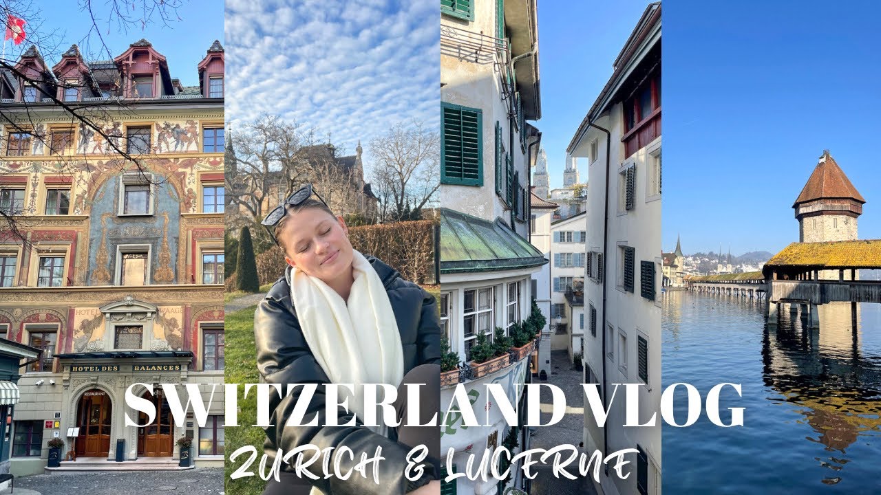 SWITZERLAND TRAVEL VLOG (Part 1) | Exploring Zurich & Lucerne! 🚞