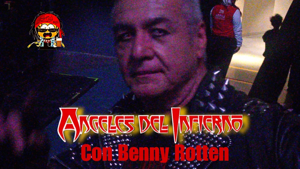 Ángeles del infierno + Benny Rotten - Donde estabas tu  Arena CDMX 2026