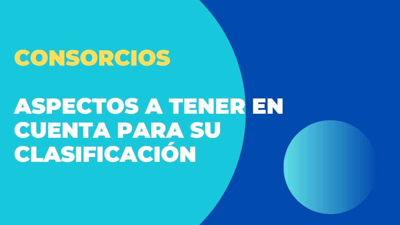 Consorcios y su Clasificación para Efectos Tributarios
