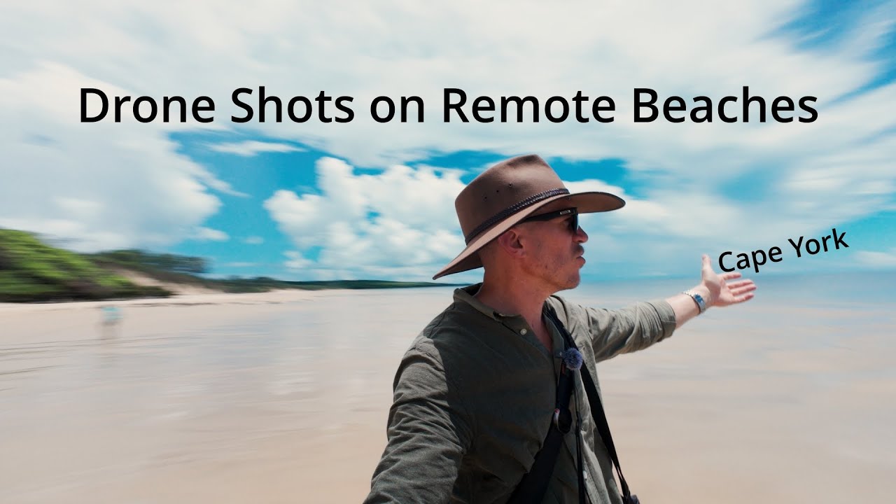 Getting Drone Shots on Remote Cape York Coasts