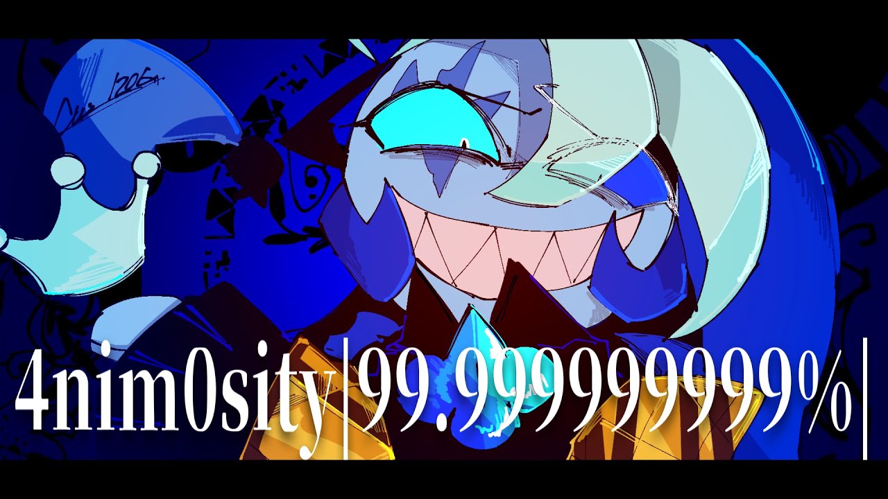 【手描きクキラン】4nim0sity|99.999999999%|