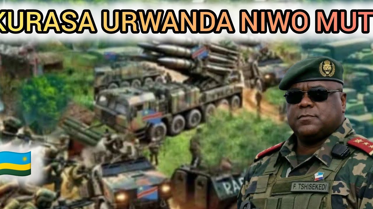 Intambara kwa kagame #Tshisekedi ARAJE ARIMBAGURE #URWANDA ARUGIRE AMATONGO 