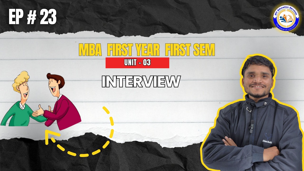 📘 Interview | Communication for Employment | MBA First Year | Unit 4 (Topic 4)