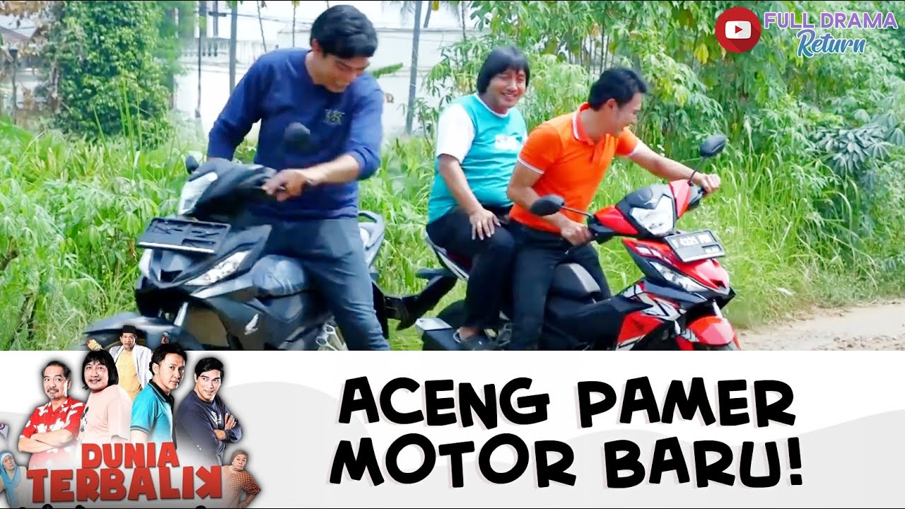 ACENG GEBER MOTOR BARU BIKIN KUPING SIRIK DADANG KEPANASAN! | DUNIA TERBALIK | EPS 342-343 (7/12)