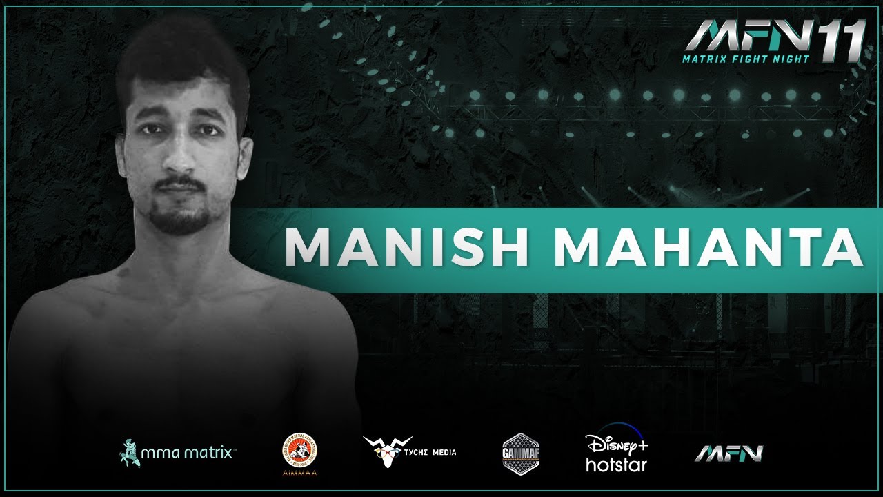Manish Mahanta - MFN 11 I Matrix Fight Night