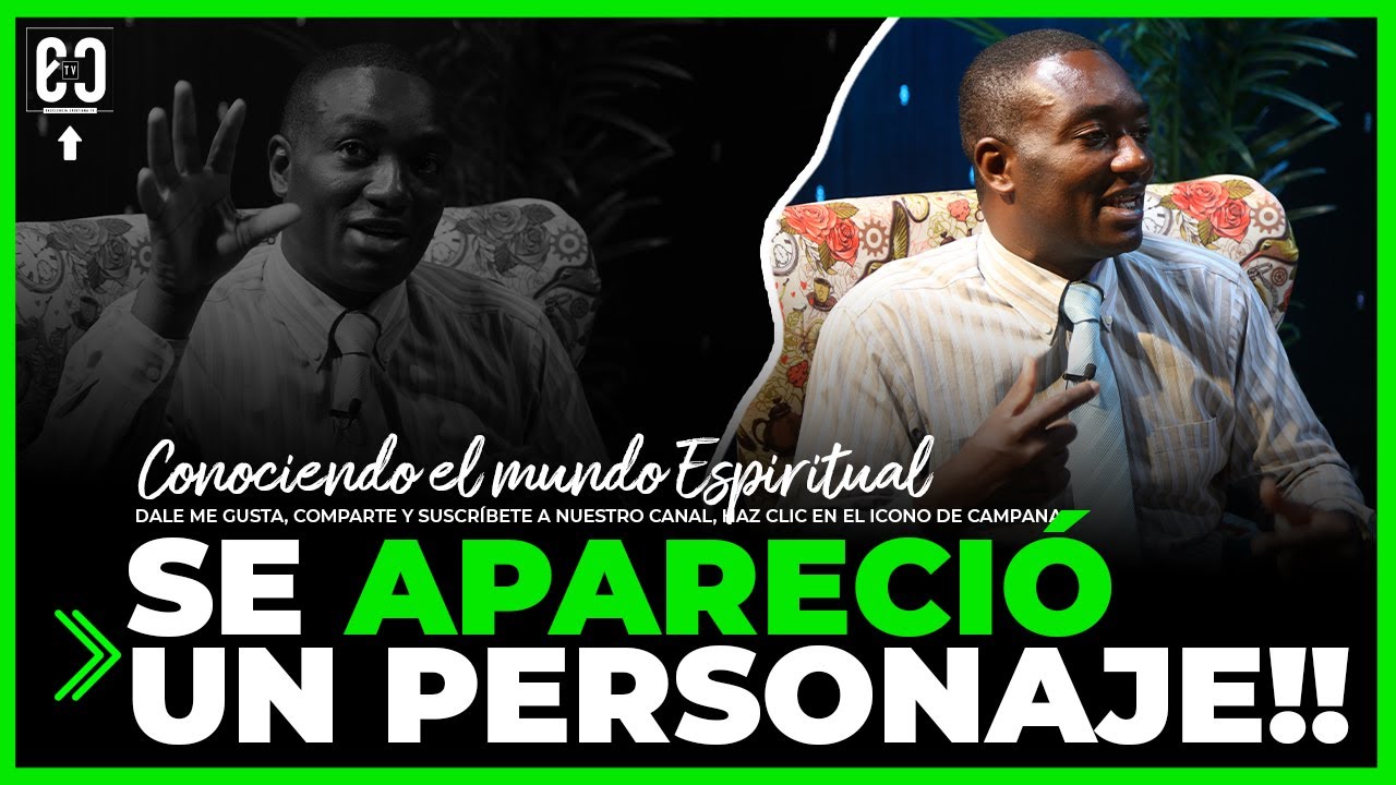 SE ME APARECIÓ UN PERSONAJE  EXPERIENCIAS DEL MUNDO ESPIRITUAL!!