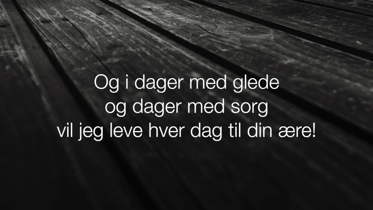 Jeg vil gi deg, O Herre, min lovsang