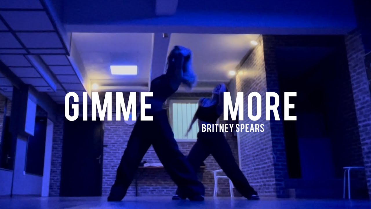 GIMME MORE - BRITNEY SPEARS | choreography by Saarah Fernandez | letonia