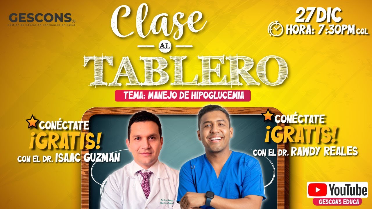 CLASE AL TABLETO: MANEJO DE HIPOGLUCEMIA - DR. RAWDY   | GESCONS