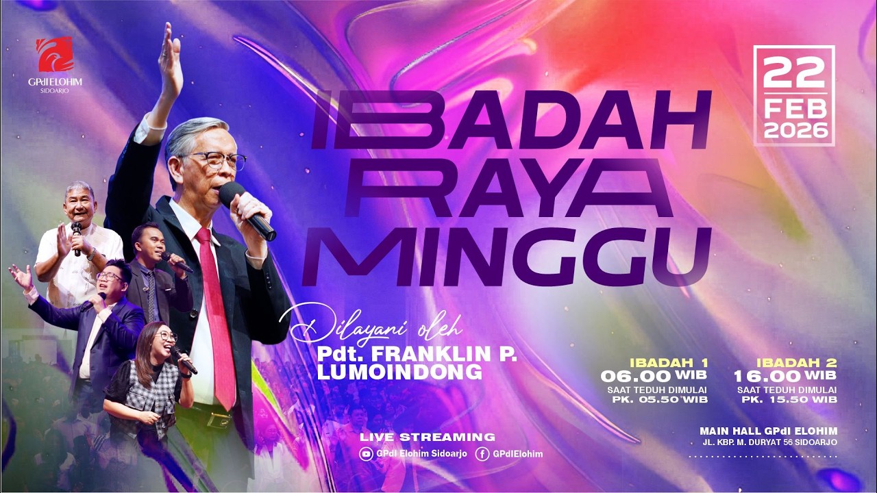 Ibadah Raya || Minggu, 22 Februari 2026 || GPdI Elohim Sidoarjo