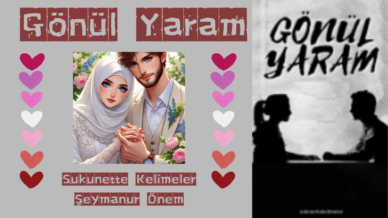 Gönül Yaram - Tek Bölüm - Sukunette Kelimeler