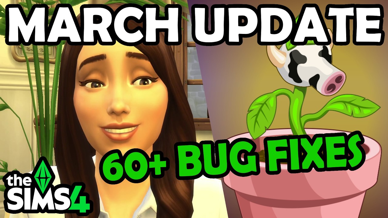 March UPDATE! MARKETPLACE, BUG FIXES & More! | The Sims 4