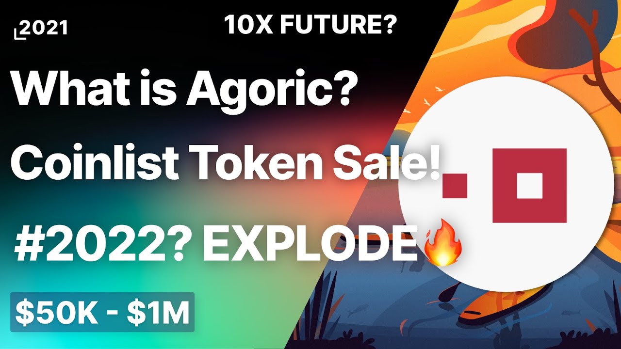 What is Agoric? Coinlist Token Sale! 10X Future?