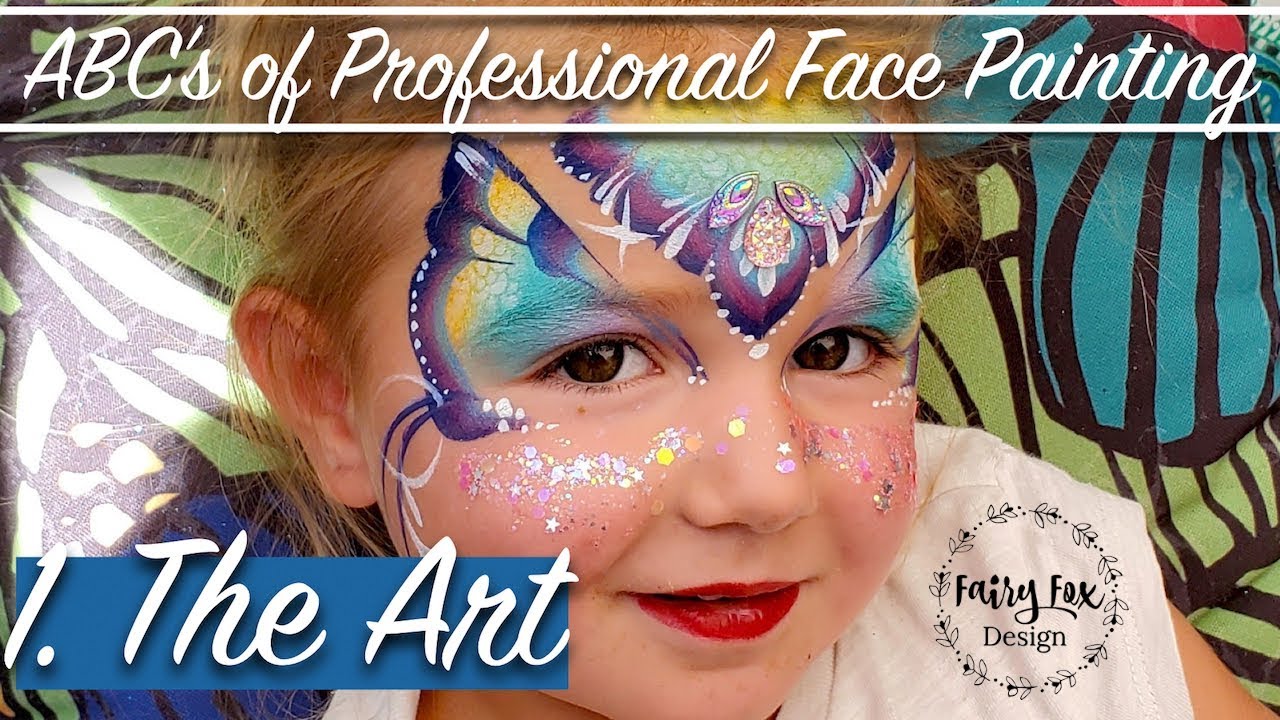 The Art - ABC'S of Professional Face Painting