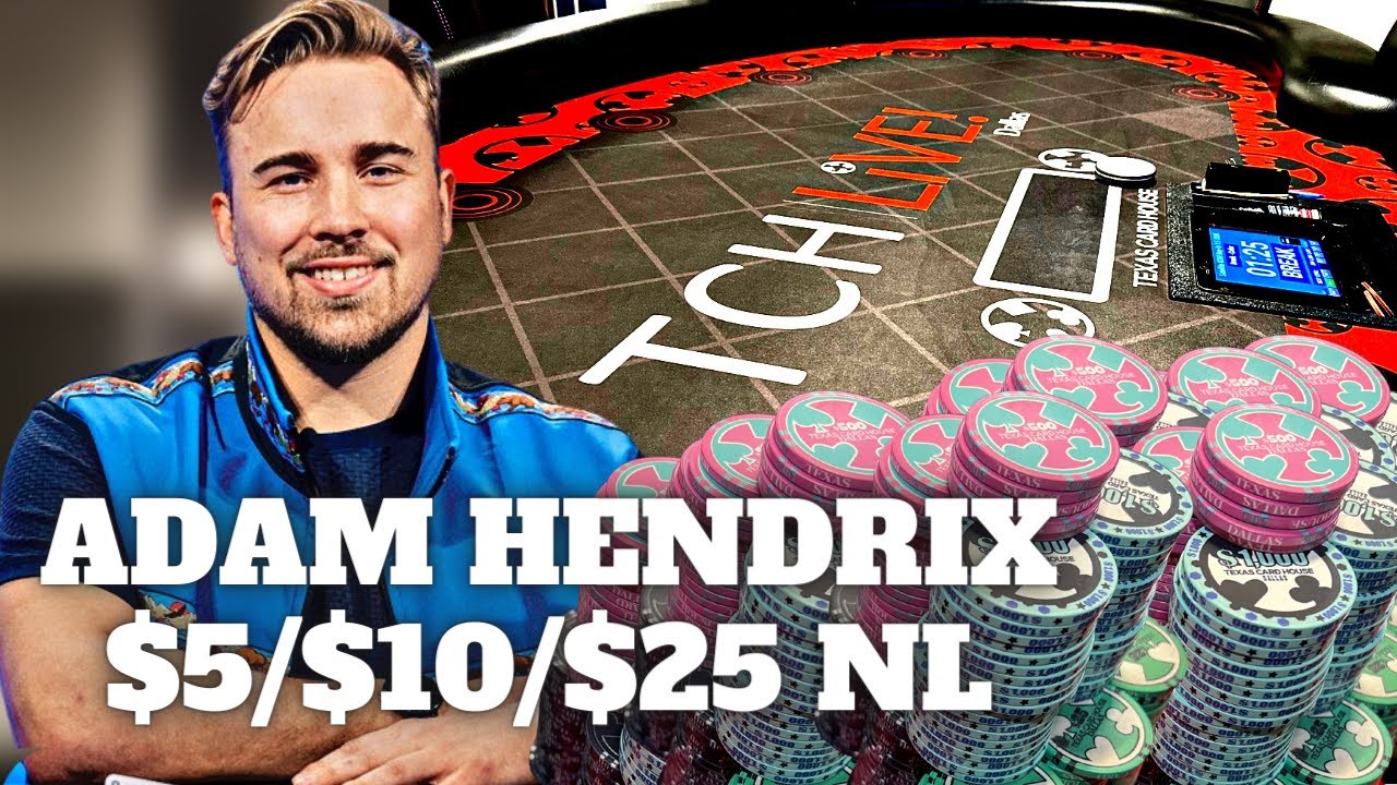 $5/$10/$25 No-Limit Hold'em w/Poker Master's Winner Adam Hendrix