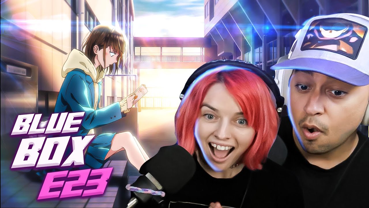 WHY Is This SO HARD?! | Blue Box Episode 23 REACTION