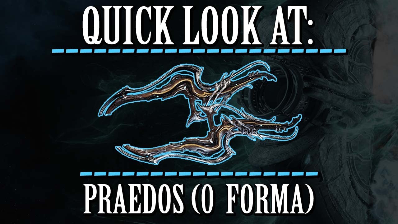 Warframe - Quick Look At: Praedos (0 forma)