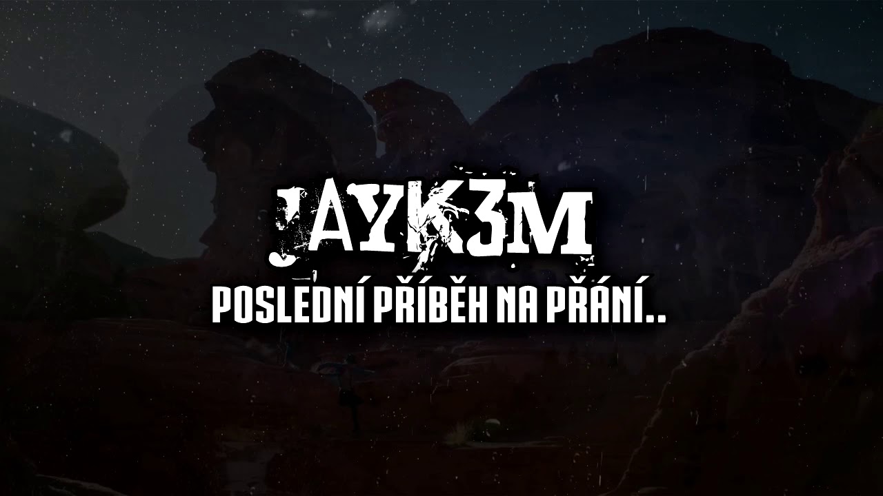 Jayk3M - Poslední příběh na přání