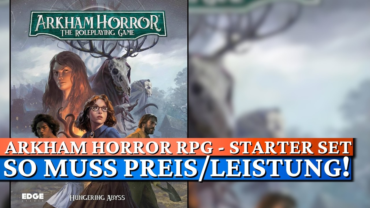 Tolle Qualität - aber was bietet ARKHAM HORROR RPG STARTER SET an Inhalten? Unboxing und Überblick
