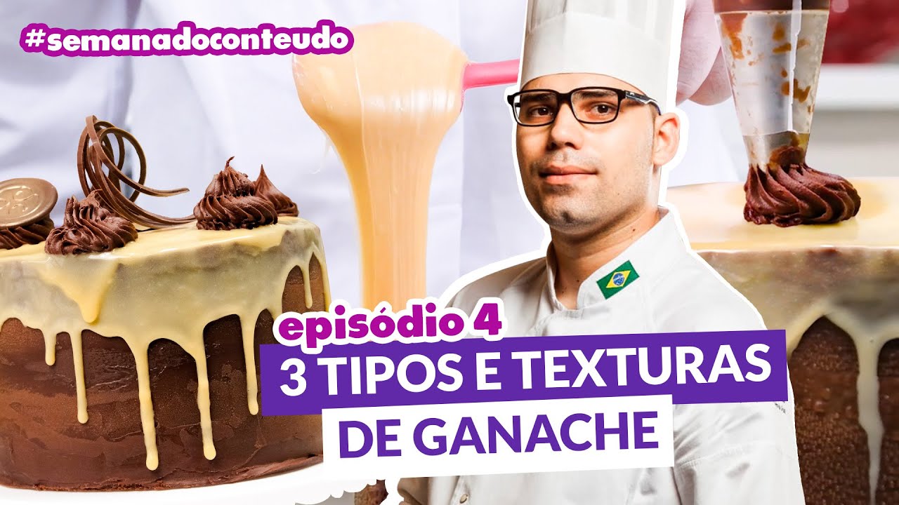Ep.4:  3 TEXTURAS DE GANACHE | SEMANA DO CONTEÚDO CALLEBAUT | CHEF ABNER IVAN | LOJA SANTO ANTONIO