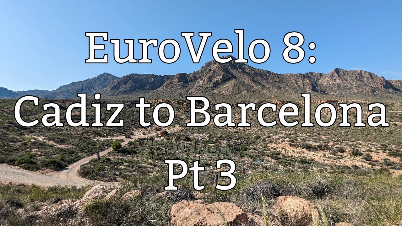 Cycling across Spain on EuroVelo 8: Part 3