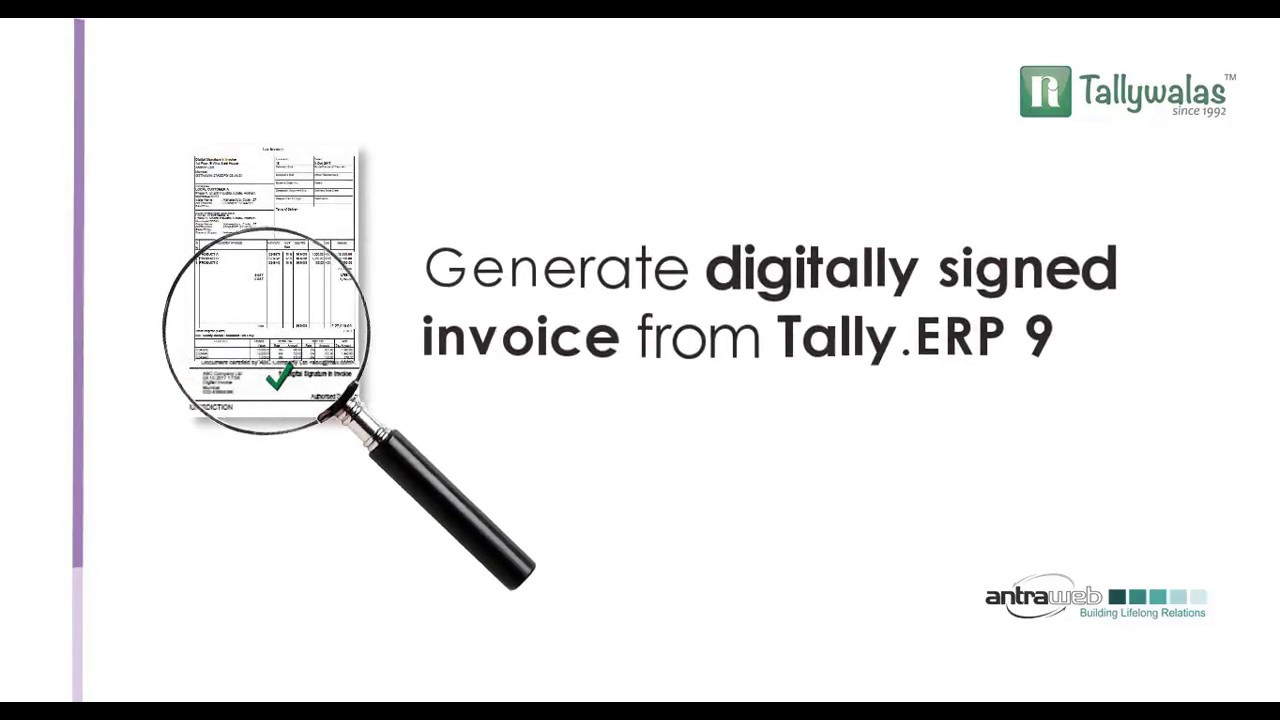 [Updated] Generate Digitally Signed Invoice using Tally.ERP 9
