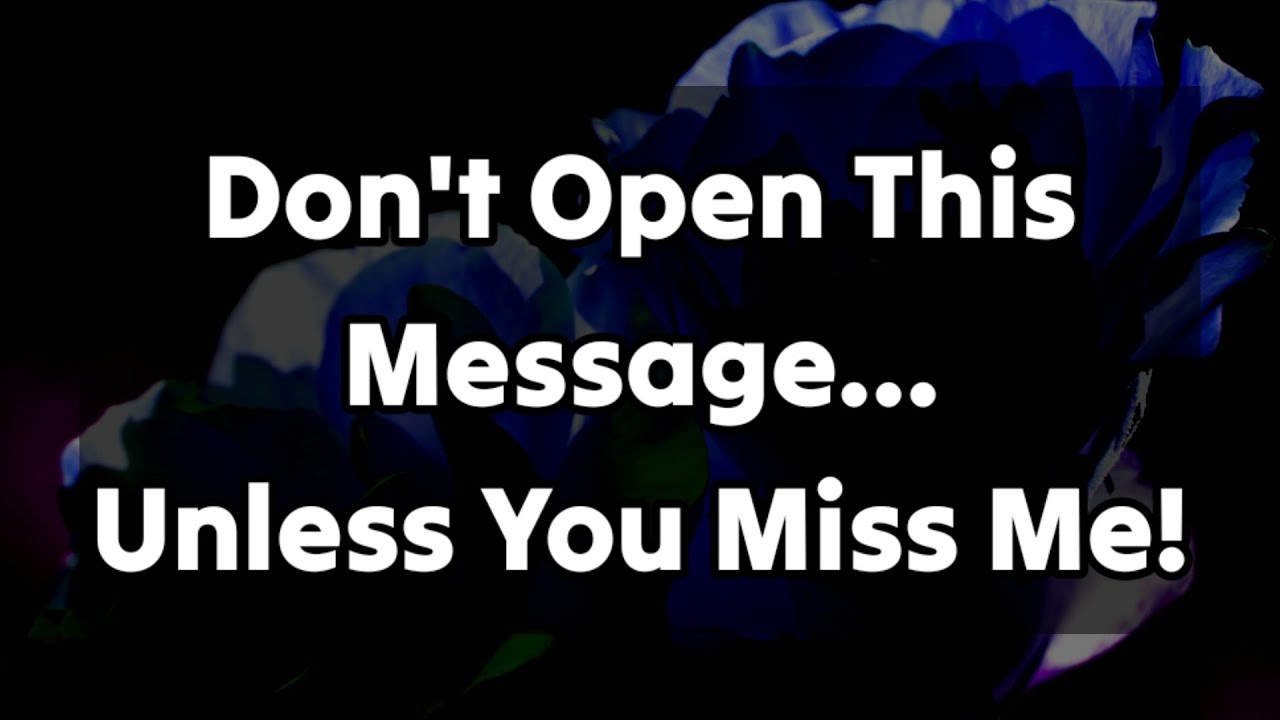 Dm to Df Love Letters 😘💕🫂 || Don't Open This Message...Unless You Miss Me! || #love #relationship