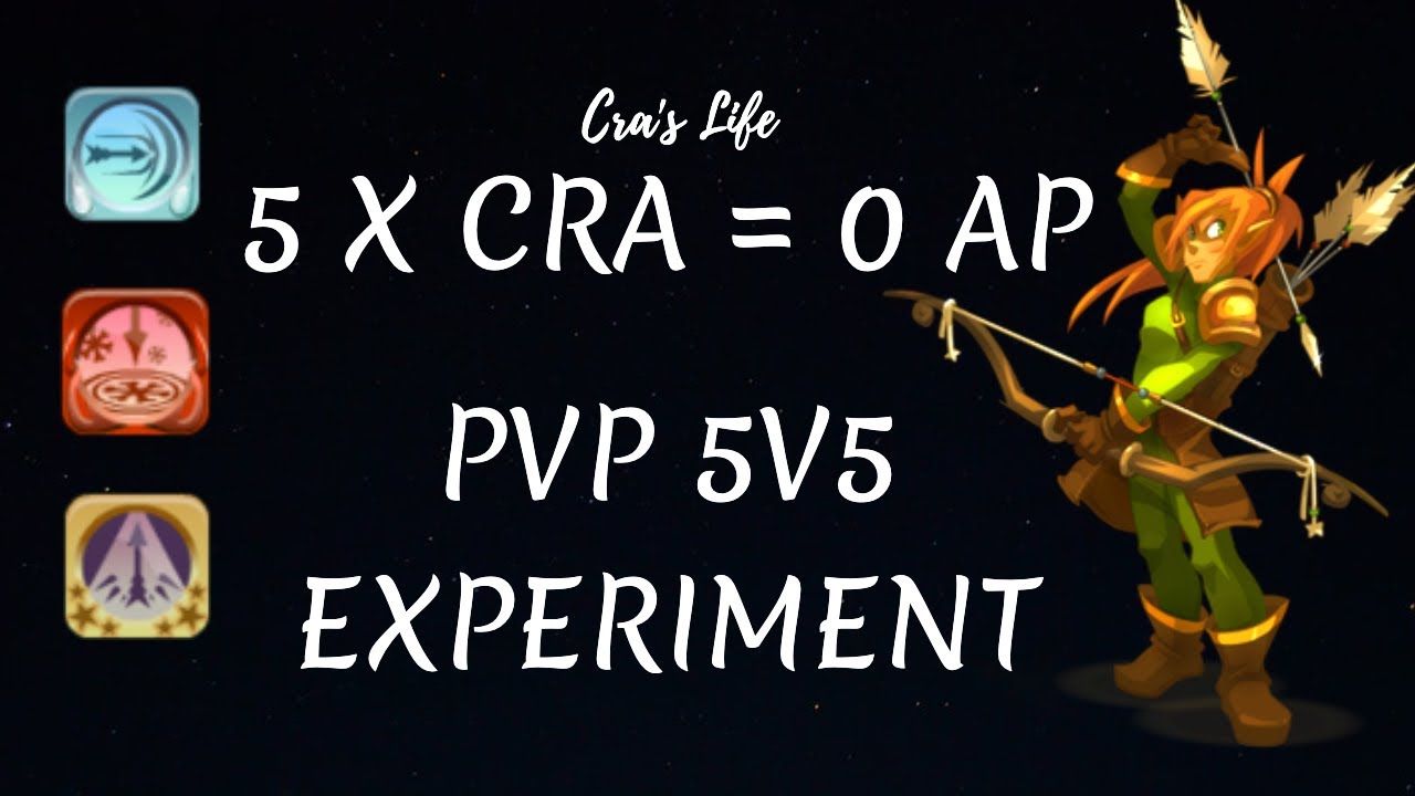 [Dofus 2.60] 5 Cras Hunt - PvP 5v5 Echo