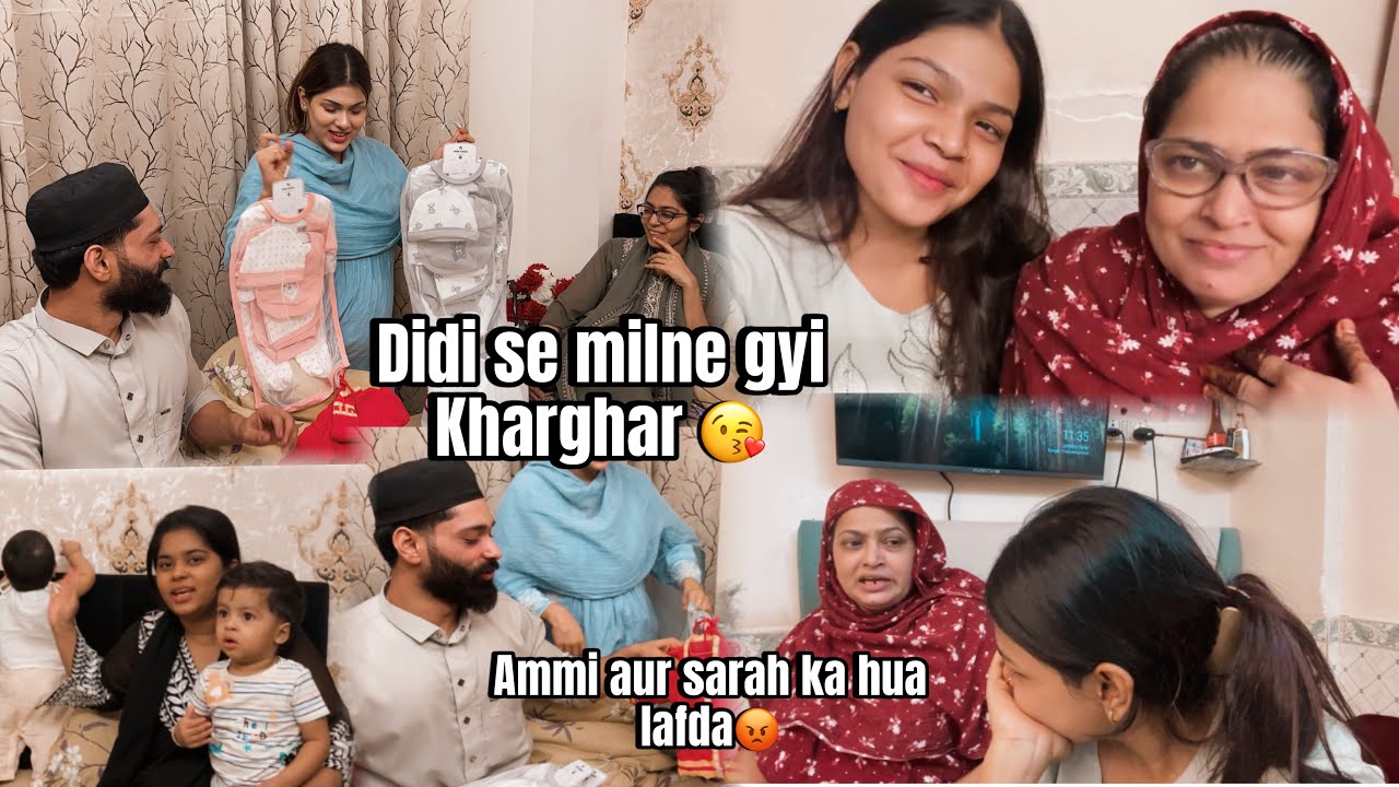 Didi se milne gyi kharghar😘 | baby ka kapda dekh kar abresh bhai khush hogye😍 | SARAH’S VLOG