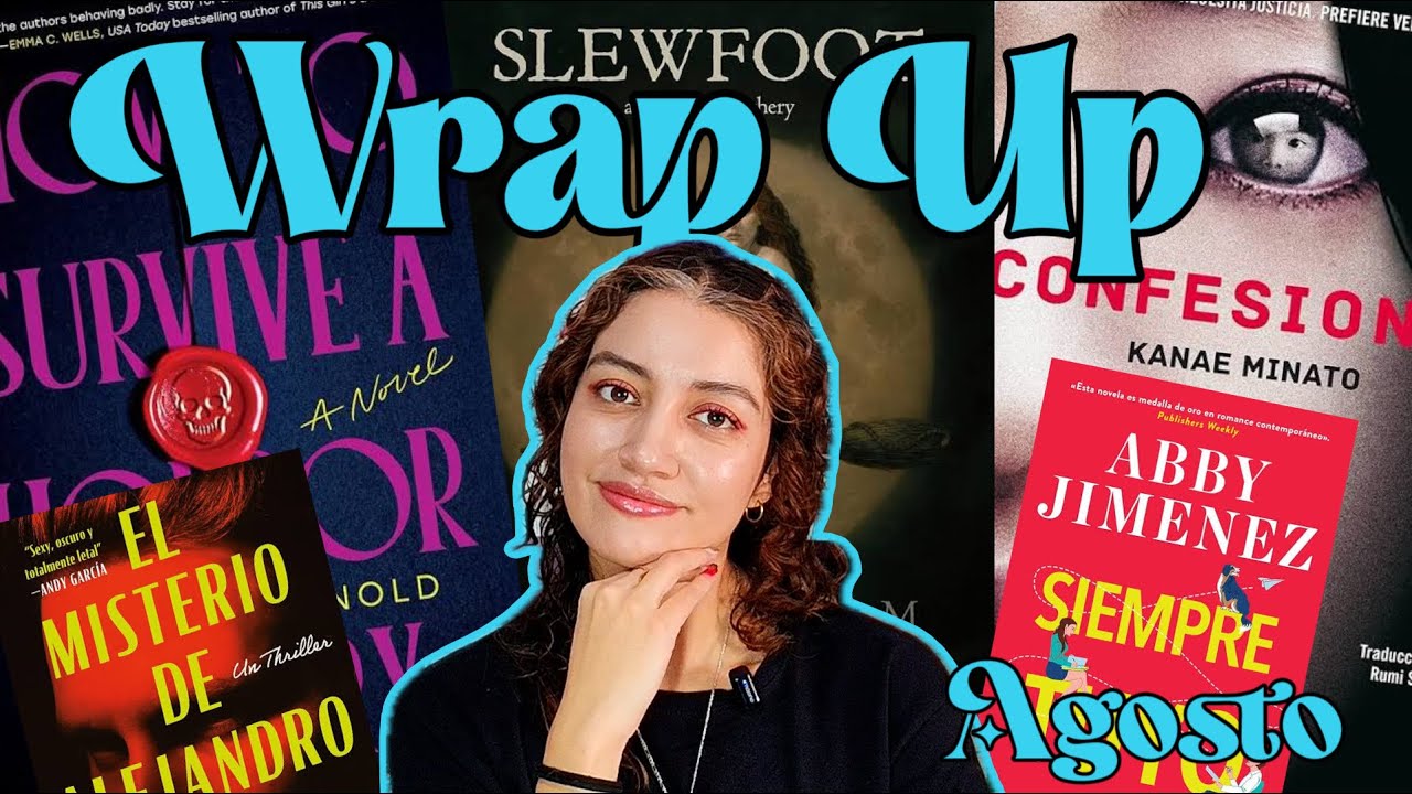Mis lecturas de agosto | Wrap Up 📚🤔