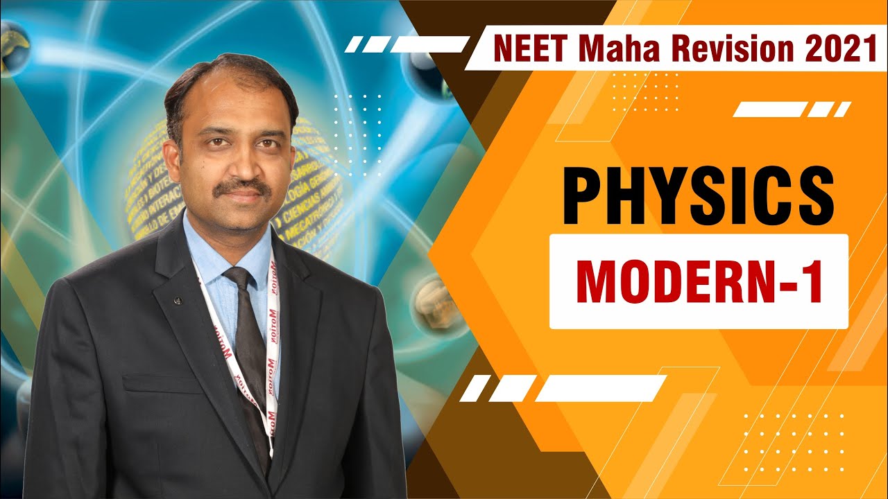NEET Maha Revision 2021 - Physics - Modern-1 By KD Sir