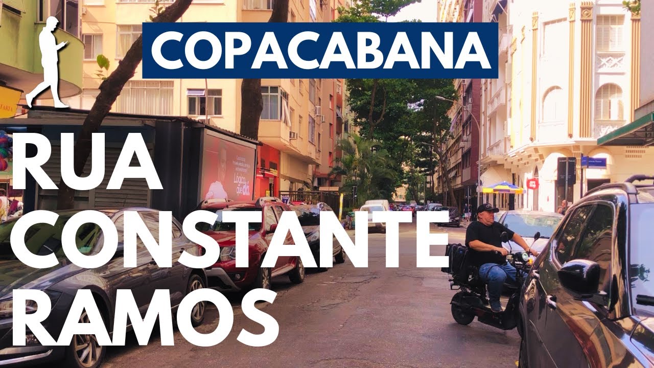RUA CONSTANTE RAMOS: Andando em Copacabana | Zona Sul do Rio de Janeiro - RJ
